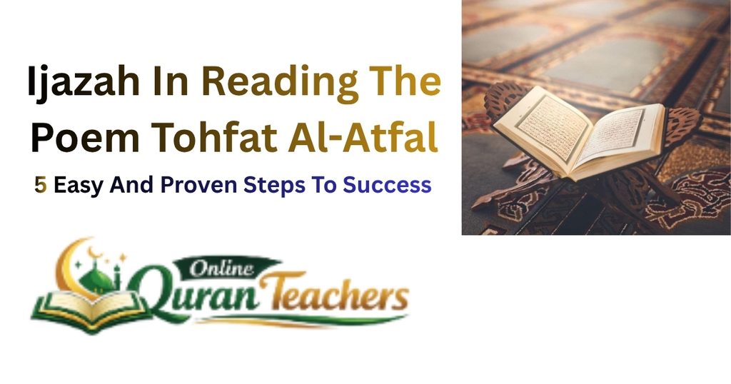 Ijazah In Reading The Poem Tohfat Al-Atfal