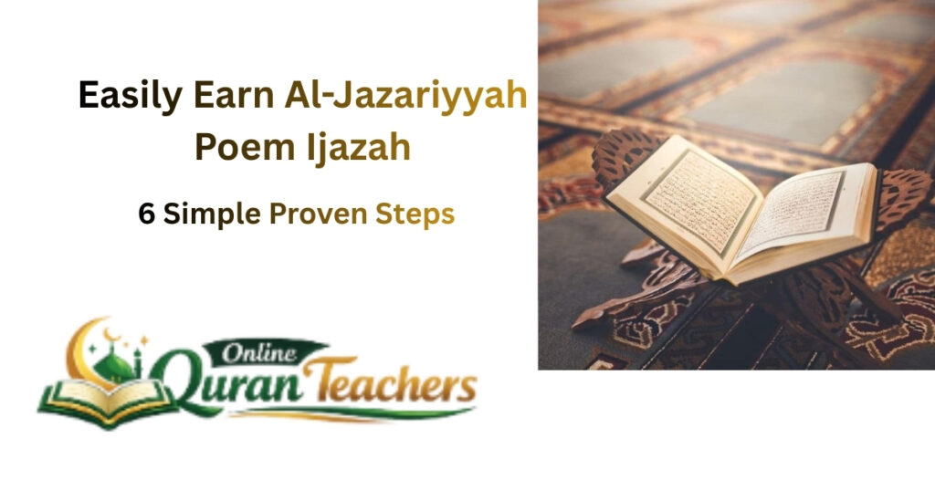 Easily Earn Al-Jazariyyah Poem Ijazah - 6 Simple Proven Steps 1 Easily Earn Al-Jazariyyah Poem Ijazah