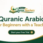 Quranic Arabic for Beginners with a Teacher