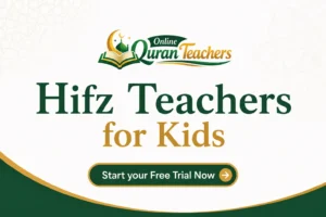 Hifz Teachers for Kids