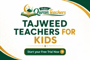 Tajweed Teachers for Kids