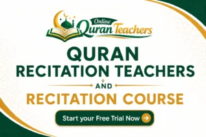 Quran Recitation Teachers and Recitation Course