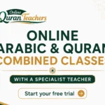 Online Arabic & Quran Combined Classes with a Specialist Teacher